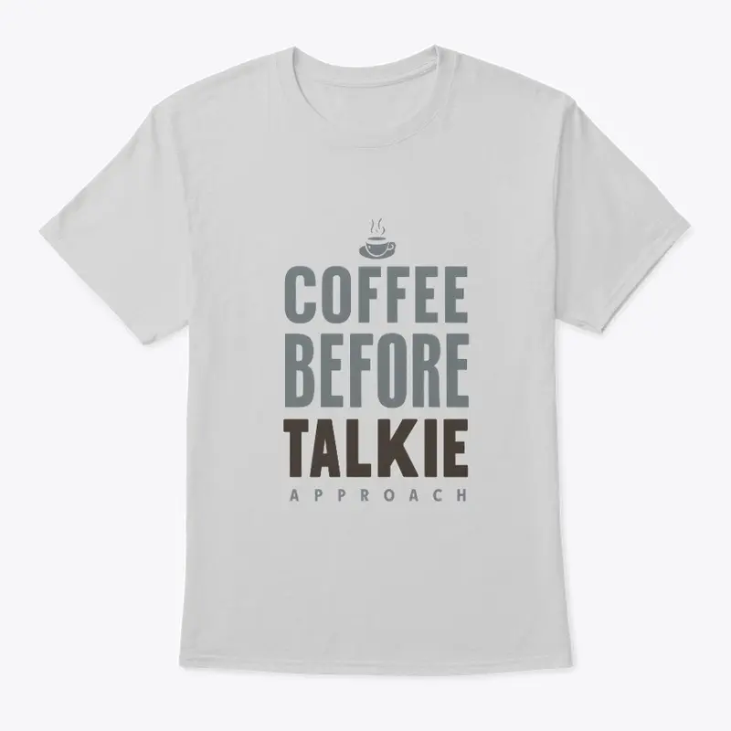 Coffee Before Talkie